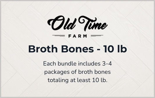 Broth Bones - 10 lb